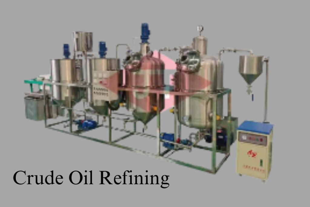 Crude Oil Refining